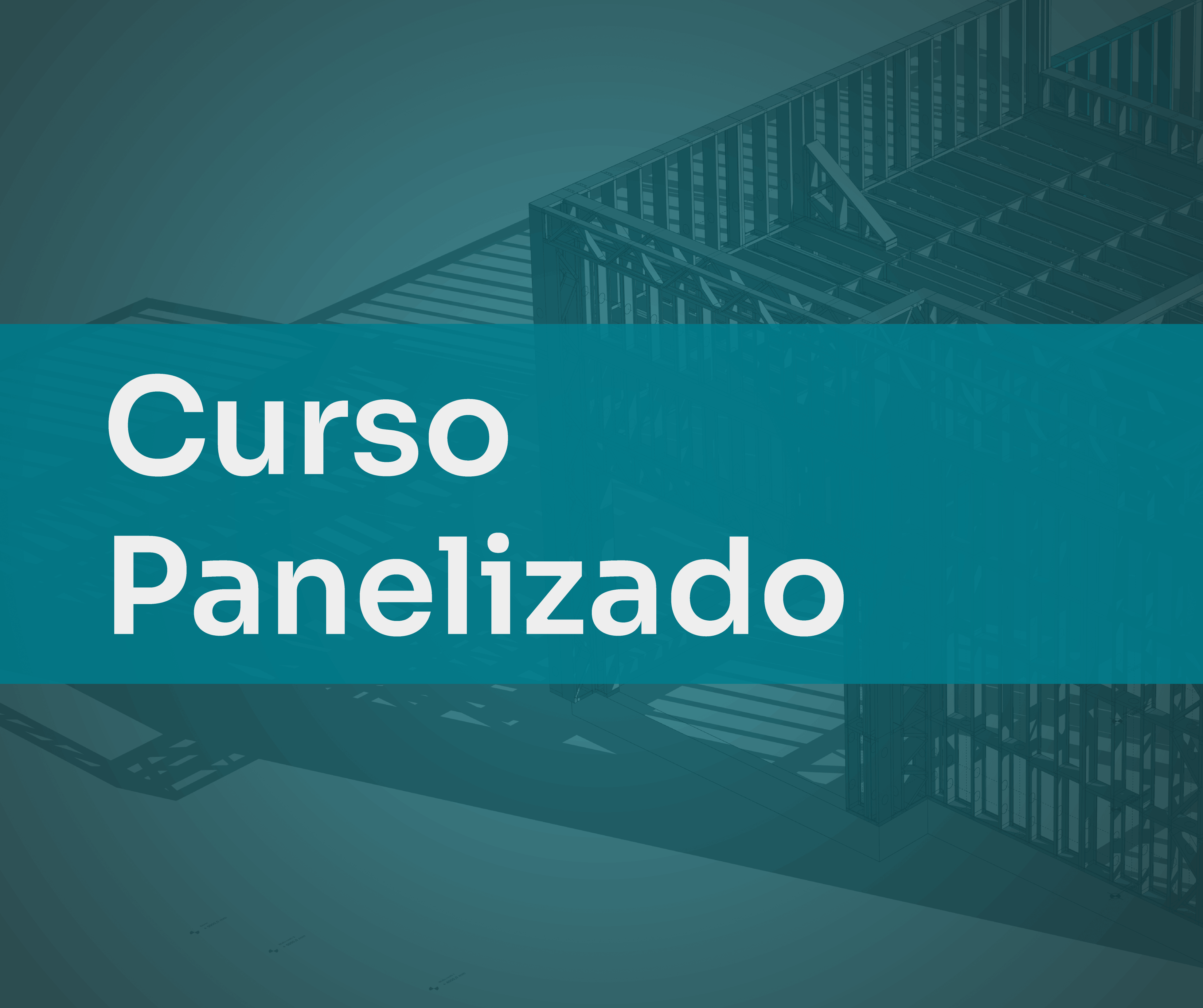 Curso Panelizado en Steel Framing - Certificación Doble + Certificación Sketchframer